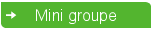 Mini groupe