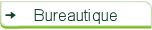Bureautique